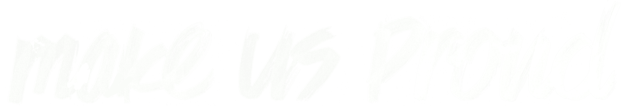 Make Us Proud